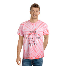 Load image into Gallery viewer, I'm From Texas Tie-Dye Tee, Cyclone