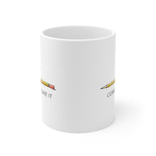 Load image into Gallery viewer, Come and Take It Ceramic Mug 11oz