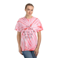 Load image into Gallery viewer, I'm From Texas Tie-Dye Tee, Cyclone