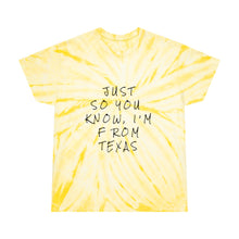 Load image into Gallery viewer, I'm From Texas Tie-Dye Tee, Cyclone