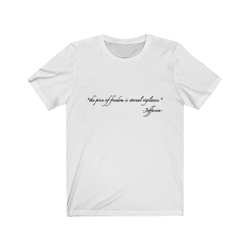 Eternal Vigilance Unisex Jersey Short Sleeve Tee